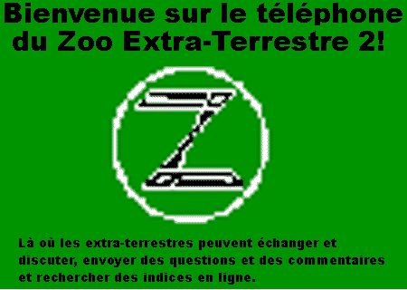 Telephone Zoo Extra-Terrestre 2 : Discussion-Indices
